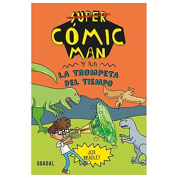Super Comic Man y la trompeta del tiempo