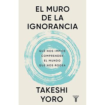 El muro de la ignorancia