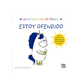 Las emociones de Gaston: Estoy ofendido