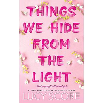 Things We Hide from the Light