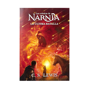 Narnia 7: La Ultima Batalla