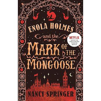 Enola Holmes and the Mark of the Mongoose
