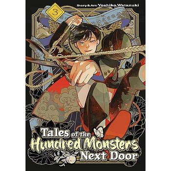 Tales of the Hundred Monsters Next Door Vol. 3