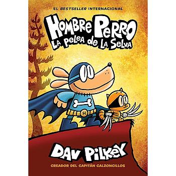 Hombre Perro: La pelea de la selva