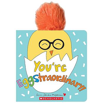 You're Eggstraordinary