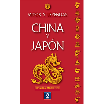 Mitos y leyendas China y Japon