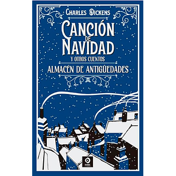 Cancion de Navidad y otros cuentos