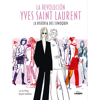 La revolucion Yves Saint Laurent