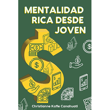Mentalidad rica desde joven