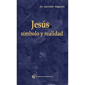 Jesus: Simbolo y realidad