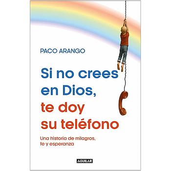 Si no crees en Dios, te doy su telefono
