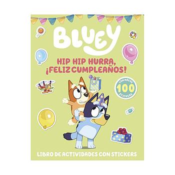 Bluey Hip hip hurra, Feliz cumpleaños