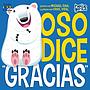 Oso dice gracias