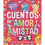 Historias de 5 minutos - Cuentos de amor y amistad