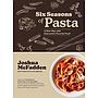 Six Seasons of Pasta