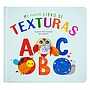 Mi Pequeño Libro De Texturas: ABC